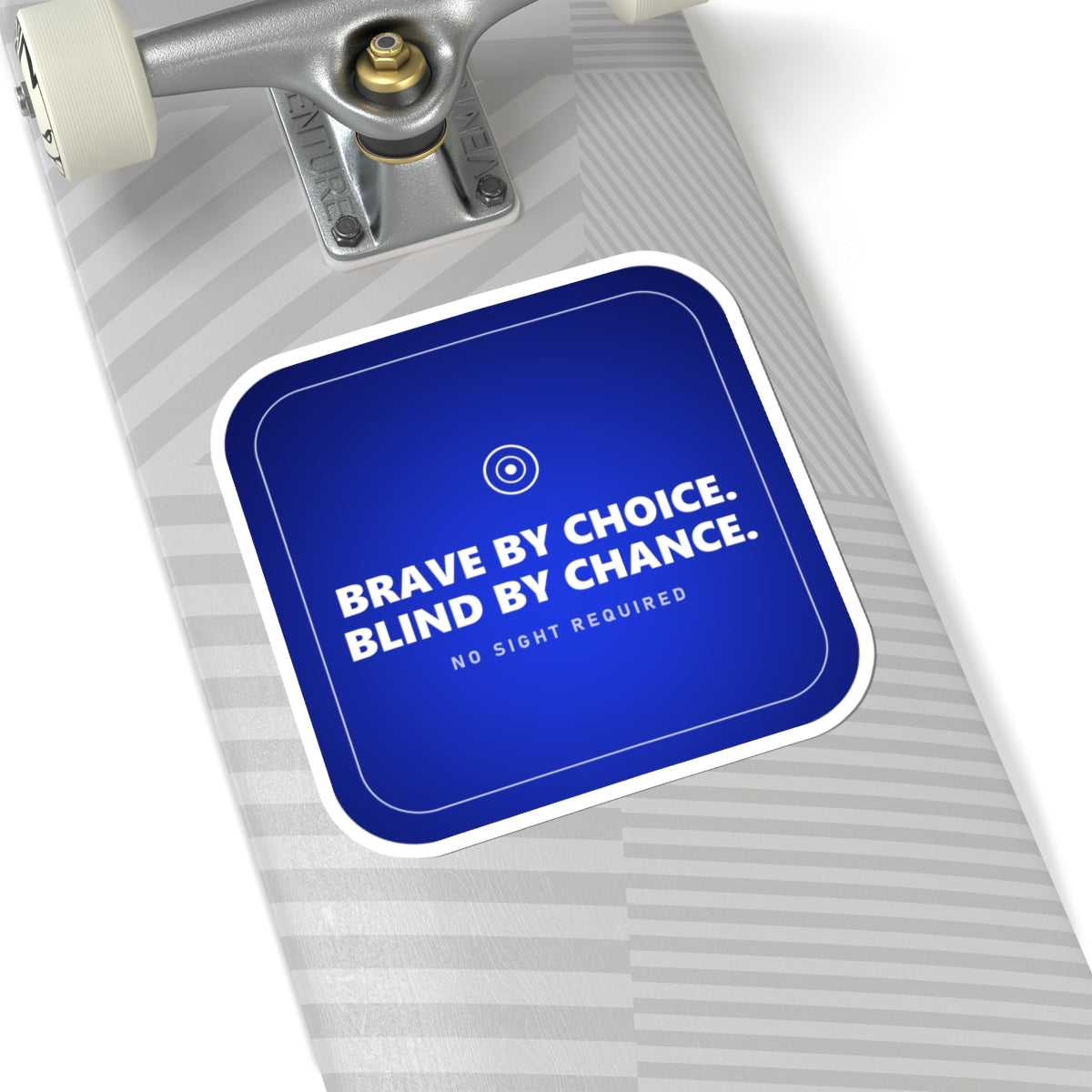 Brave By Choice Sticker — No Sight Required